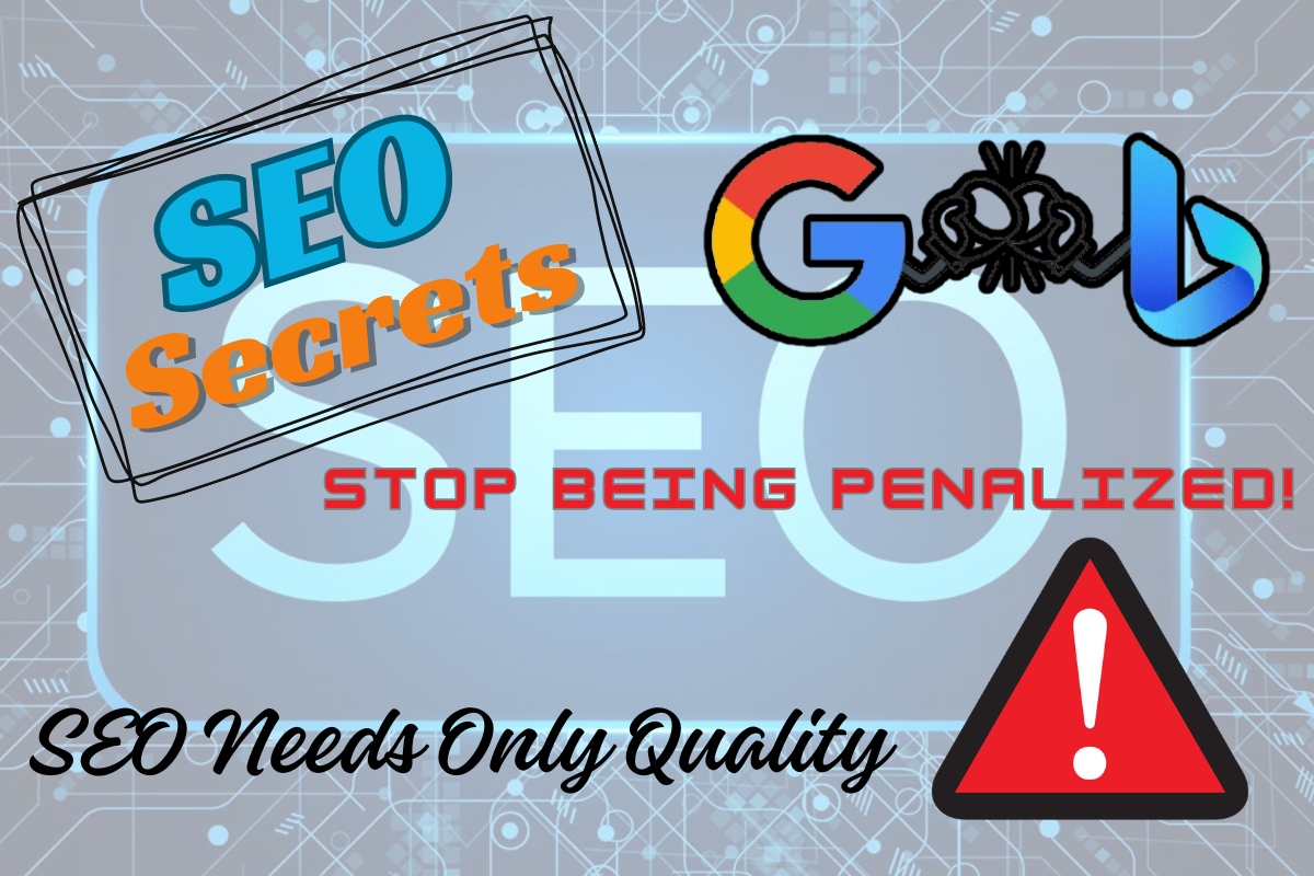 SEO Secrets - Stop Being Penalized