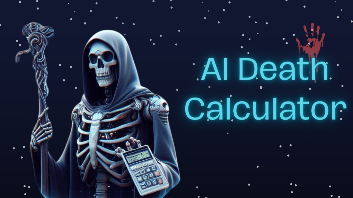 Artificial Intelligence Death Calculator | Image Credit: openaisea.com