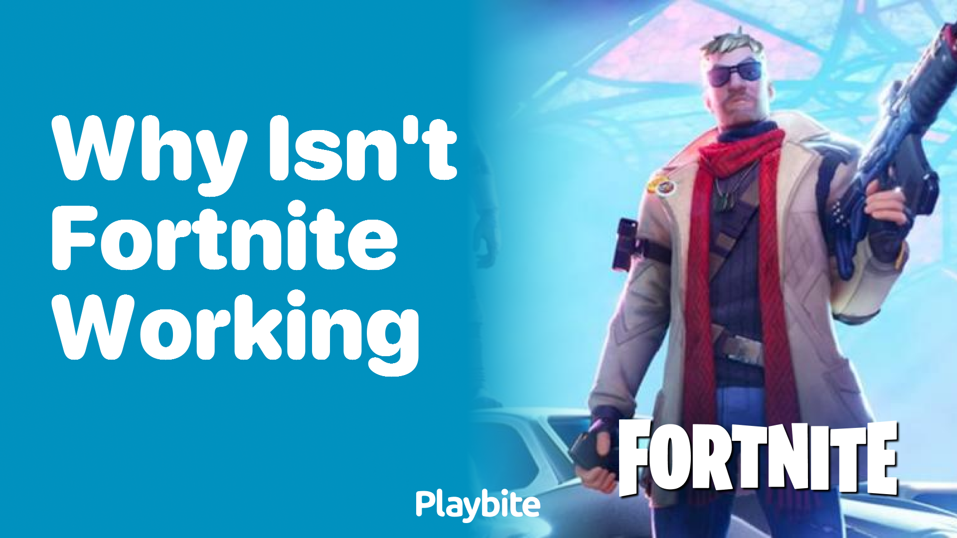 Why Fortnite isn't working | Image Credit: playbite.com