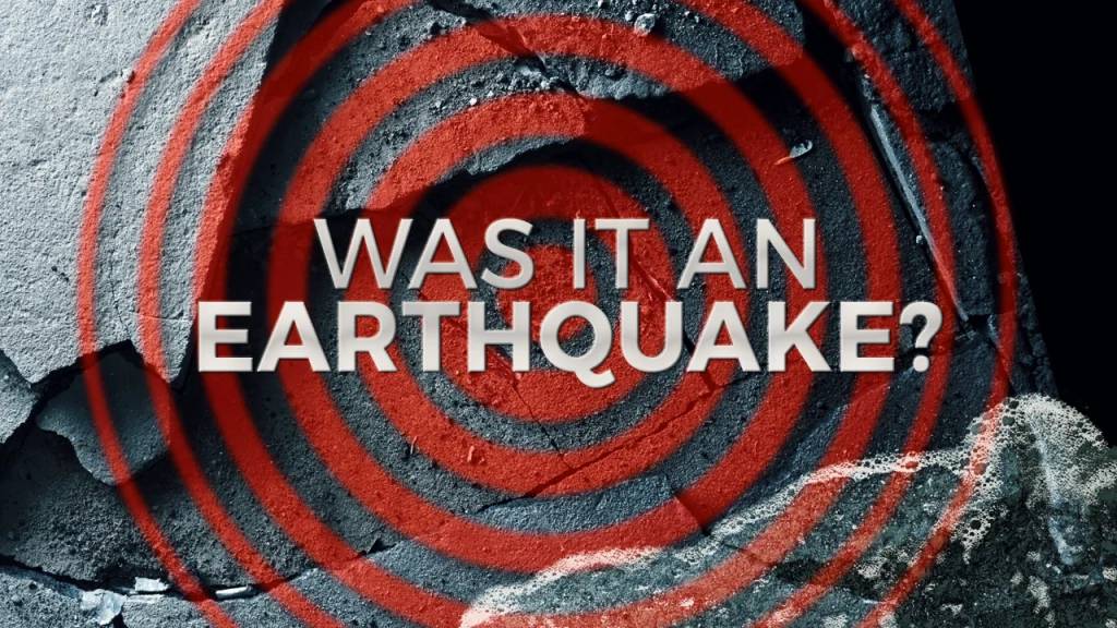 Was it an earthquake? | Image Credit: khon2.com