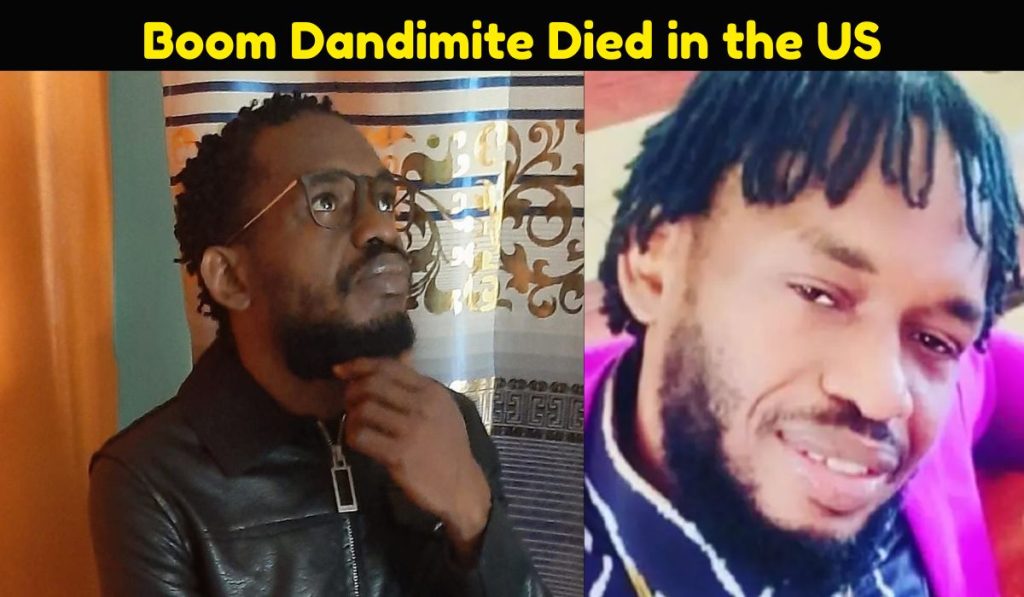 Boom Dandimite Died in the US