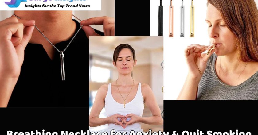 Why Breathing Necklace Has Become Your Need? From Anxiety Alleviation to Quit Smoking