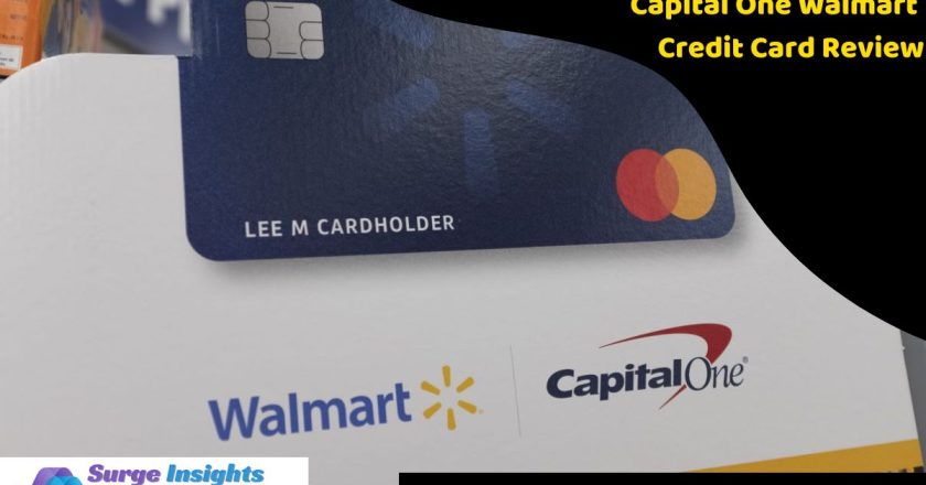 Capital One Walmart Credit Card Review: Pros, Cons, and User Experiences