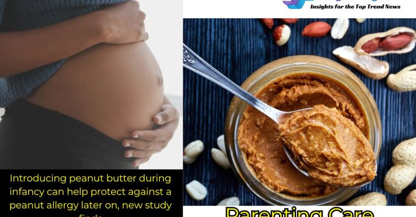 Recent Study Reveals Consuming Peanut Butter During Infancy Prevents Later Peanut allergy