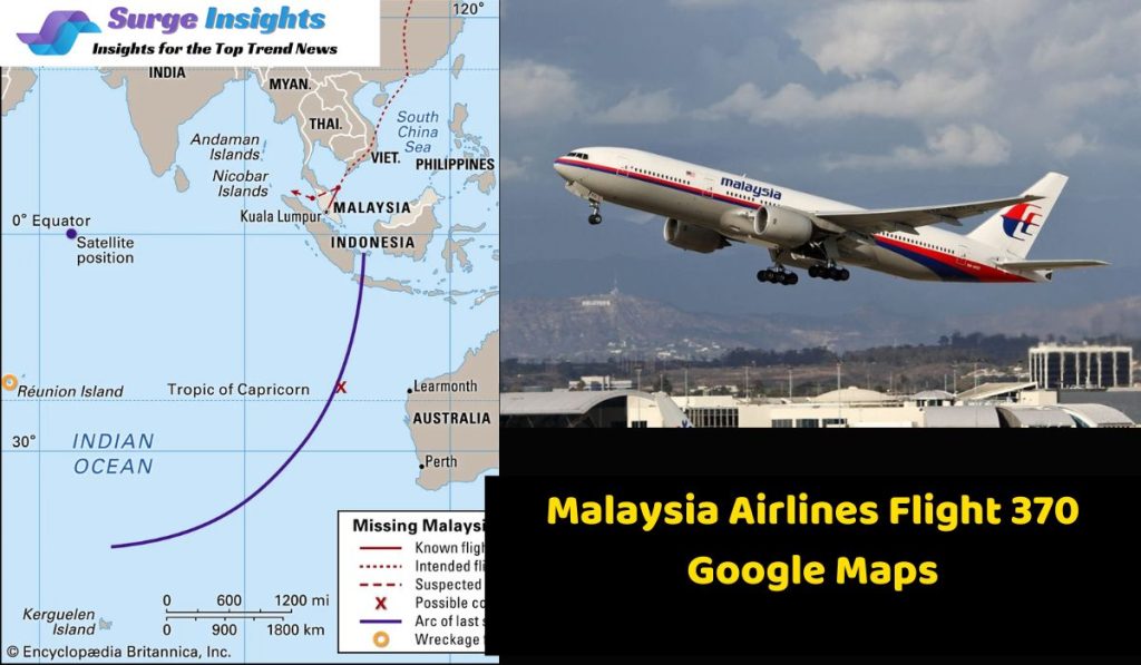 Malaysia Airlines Flight 370 Google Maps