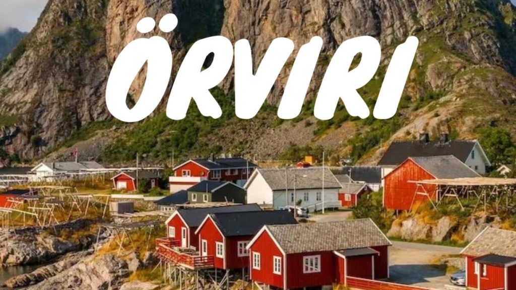 Orviri | Image Credit: dailymagazinehub.com