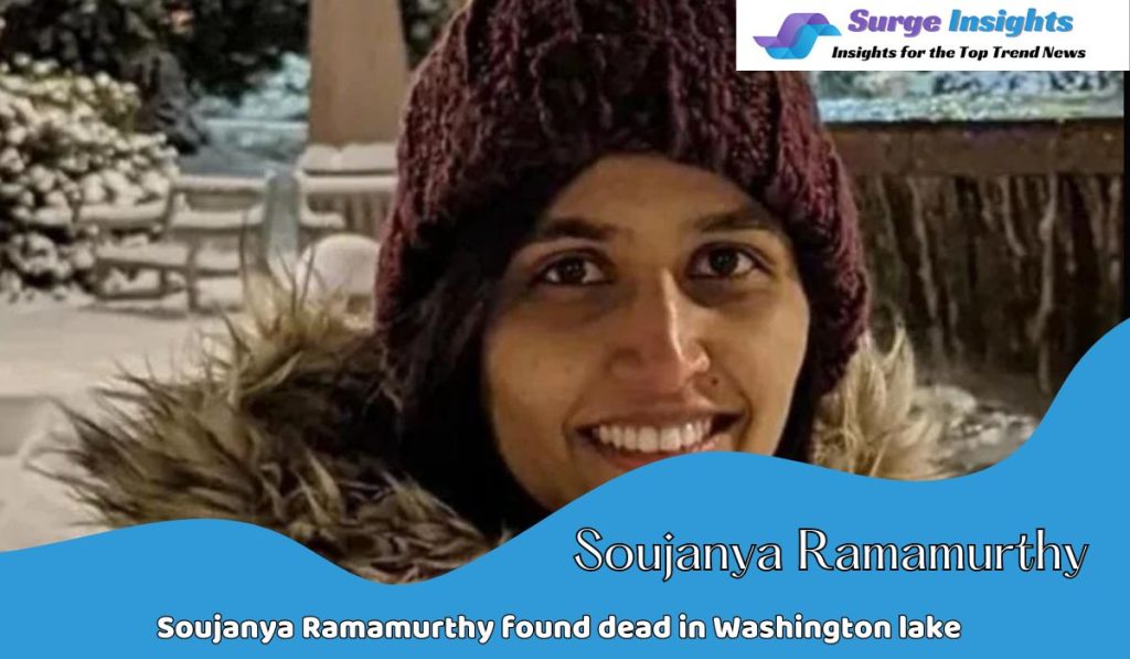 Soujanya Ramamurthy found dead in Washington Lake WA