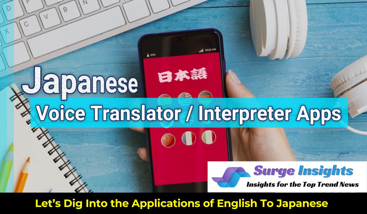 Applications of English To Japanese