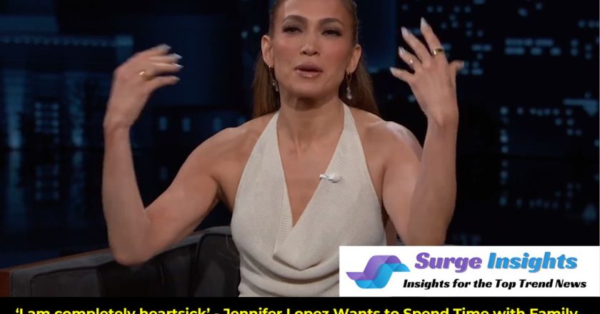 Jennifer Lopez Canceled Her Summer Tour & Spending Time with Family | “I’m Completely Heartsick”