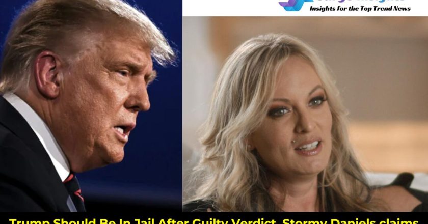 Trump Should Be In Jail After Guilty Verdict, Stormy Daniels Claims – “Punching Bag At Women’s Shelters”